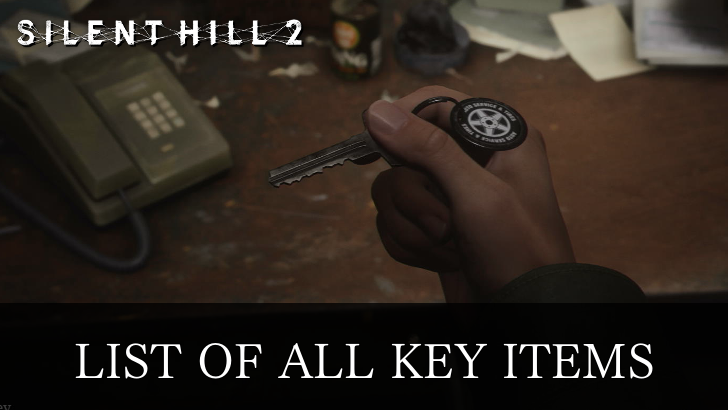 Silent Hill 2 Remake List of All Key Items