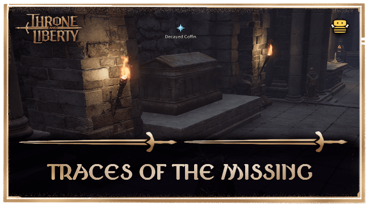 Throne and Liberty Traces of the Missing