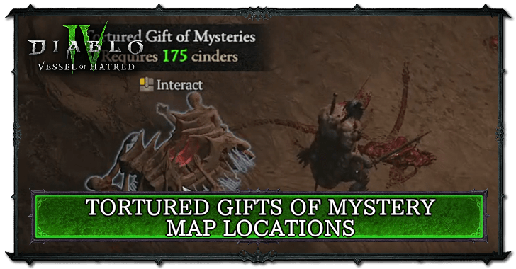 Diablo 4 - Tortured Gifts of Mystery Map Locations