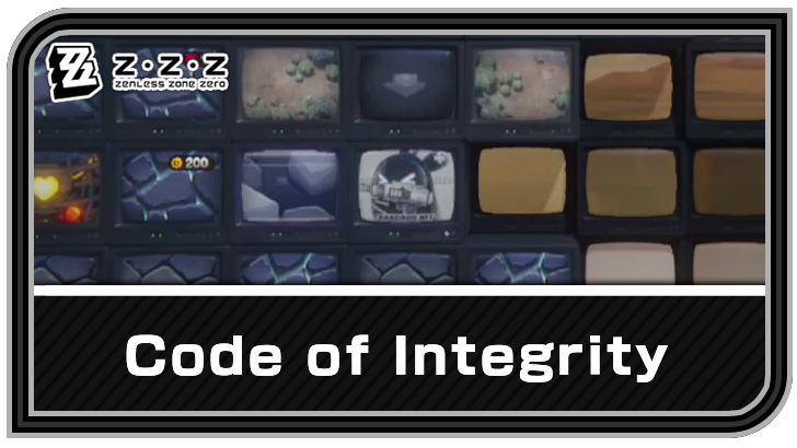 Zenless Zone Zero - Code of Integrity Commission Guide