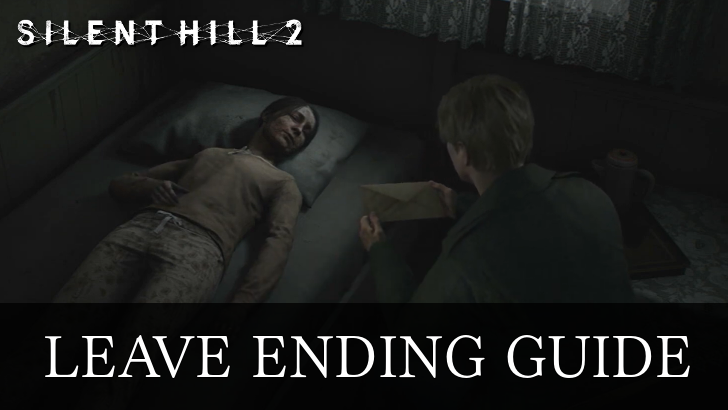 Silent Hill 2 - Leave Ending Guide