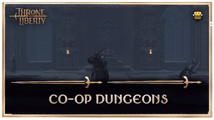 Throne and Liberty (TL) - Co-op Dungeons