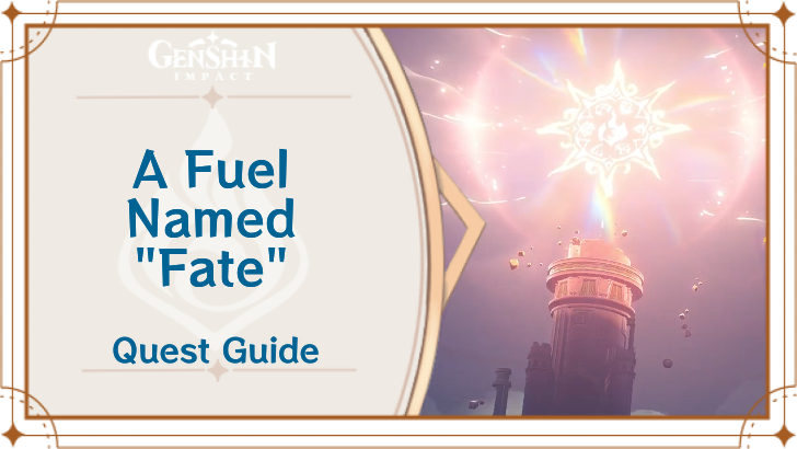 Genshin Impact - A Fuel Named 