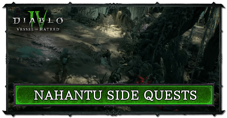 All Nahantu Side Quests