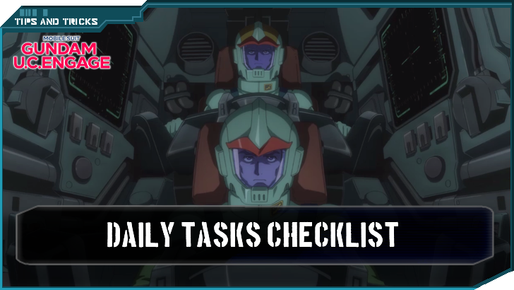 Things to Do Daily - Mobile Suit Gundam U.C. Engage