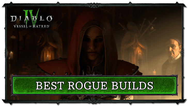 Diablo 4 Best Rogue Builds for Season 10