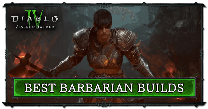 Diablo 4 Best Barbarian Builds for Season 10