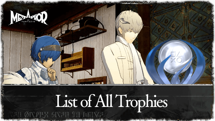 Metaphor ReFantazio - List of Trophies