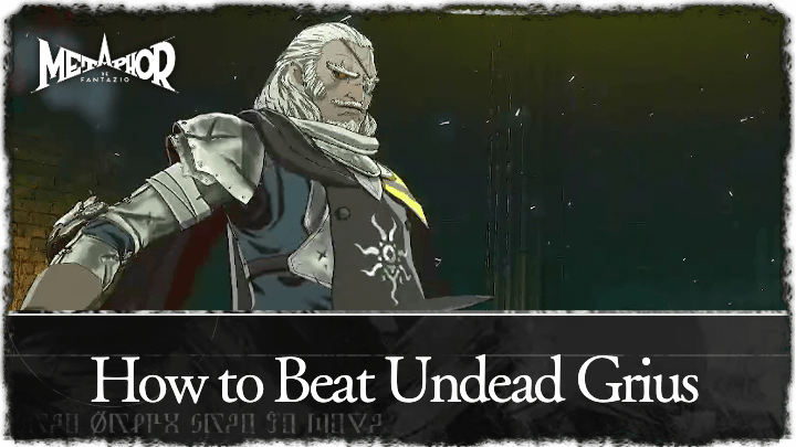 Metaphor ReFantazio - How to Beat Undead Grius