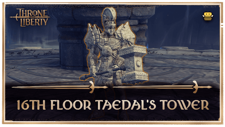 Throne and Liberty - Taedal