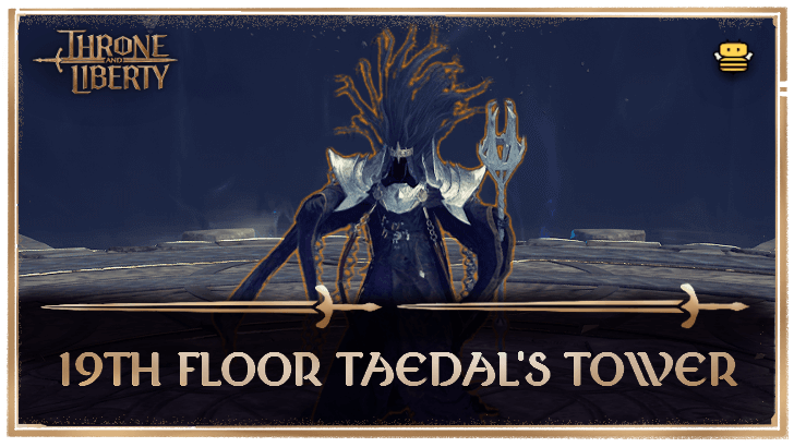 Throne and Liberty - Taedal