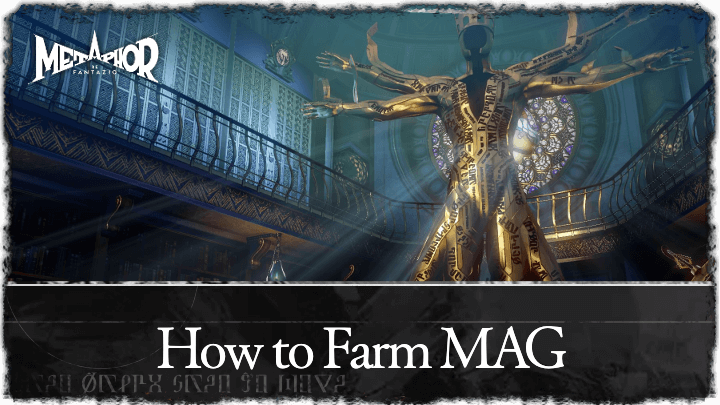 How to Farm MAG
