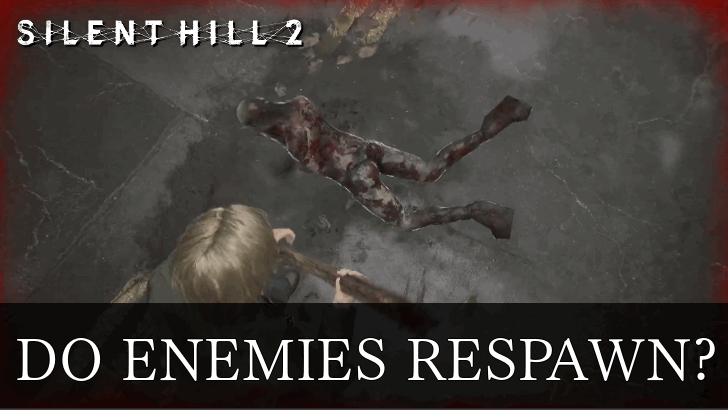 Silent Hill 2 Remake Do Enemies Spawn