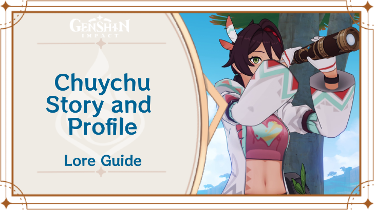 Genshin Impact Chuychu Story and Lore