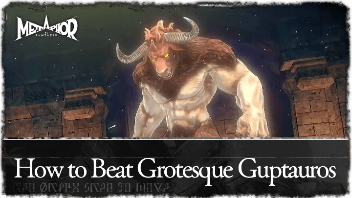 Guptauros Boss Guide: Weakness and Resistances | Metaphor 