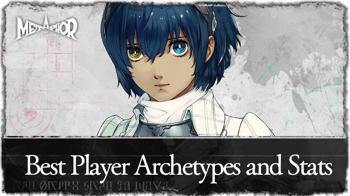 Best Protagonist Archetypes and Stats | Metaphor: ReFantazio｜Game8