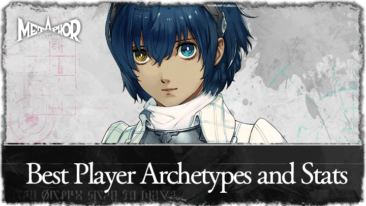 Best Protagonist Archetypes And Stats | Metaphor: ReFantazio｜Game8