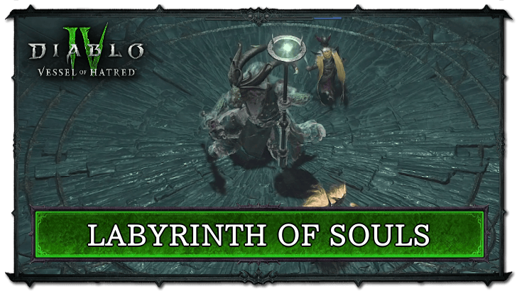 Diablo 4 Labyrinth of Souls Guide