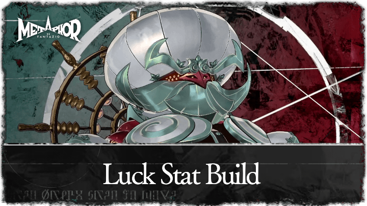 Metaphor ReFantazio - Luck Stat Build