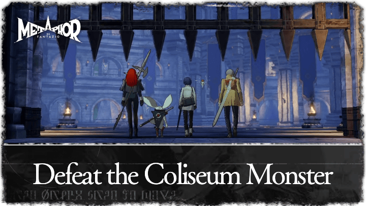 Defeat the Coliseum Monster