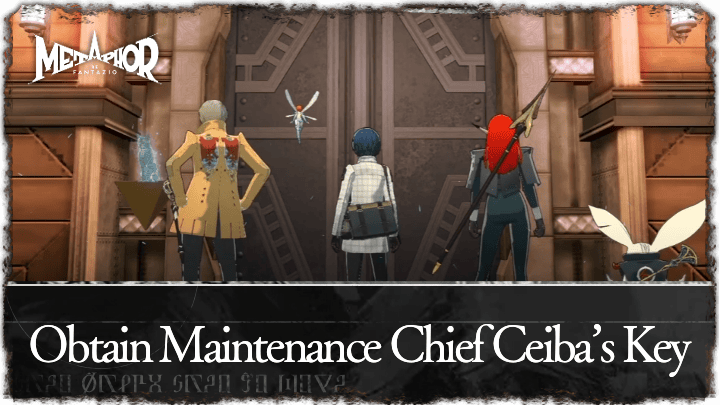 Obtain Maintenance Chief Ceiba’s Key