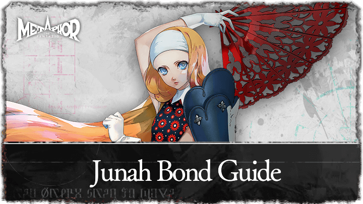 Metaphor ReFantazio - Junah Bond Guide