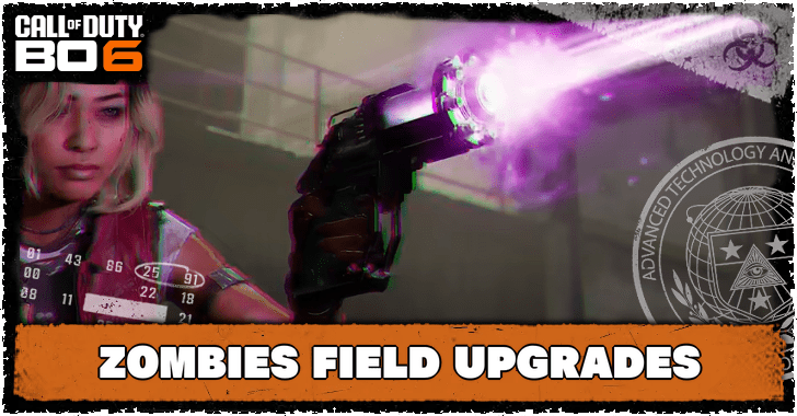 Black Ops 6 - Zombies Field Upgrades