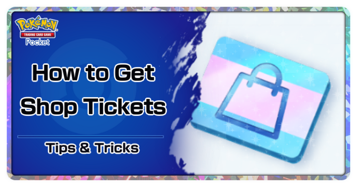 Pokemon TCG Pocket - How to Get Shop Tickets