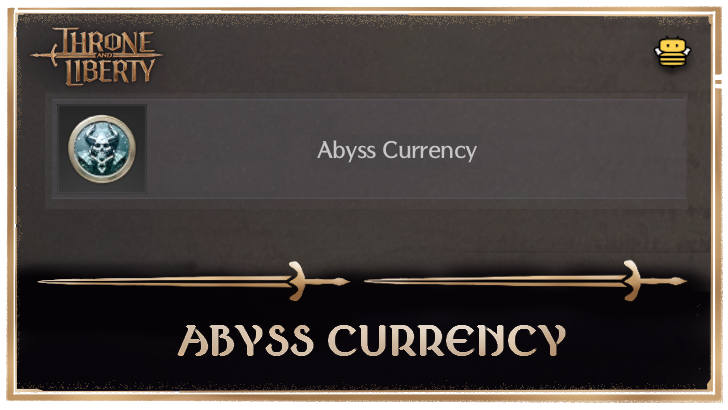 Throne and Liberty Abyss Currency
