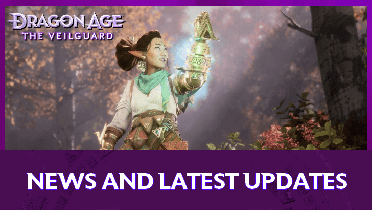Dragon Age The Veilguard News and Latest Updates