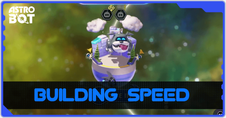 Astro Bot - Building Speed