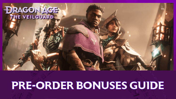Dragon Age The Veilguard Pre-Order Bonuses Guide