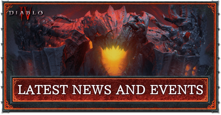 Diablo 4 - Latest News and Events