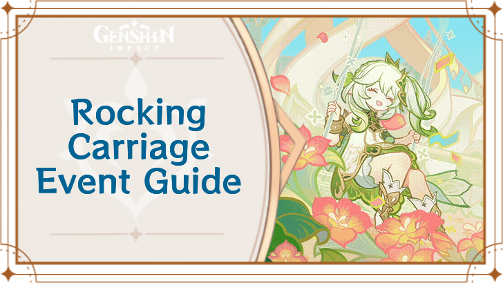 Genshin Impact - Rocking Carriage Event Guide