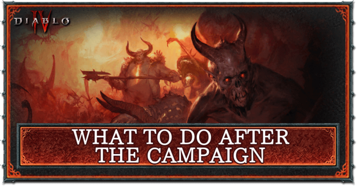 Diablo 4 What to Do After the Campaign