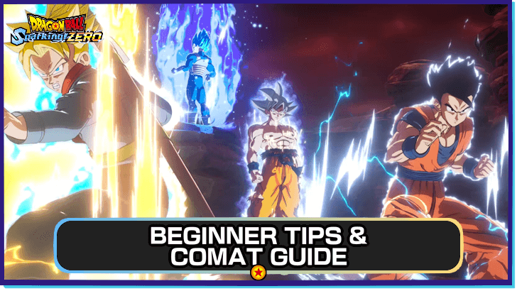 Beginner Tips and Combat Guide | Dragon Ball Sparking Zero｜Game8