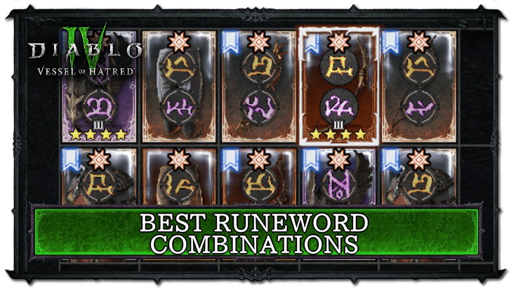 Best Runeword Combinations | Diablo 4: Vessel of Hatred (D4)｜Game8