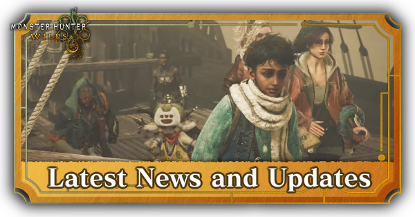 Monster Hunter Wilds Latest News and Updates
