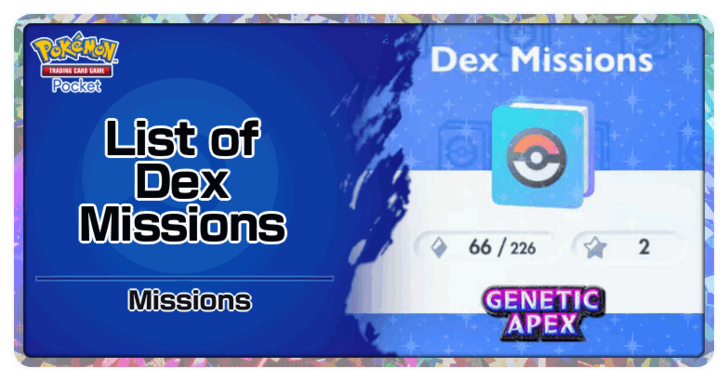 Pokemon TCG Pocket - List of Dex Missions