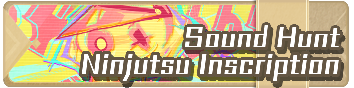 HSR - Sound Hunt Ninjutsu Inscription Event