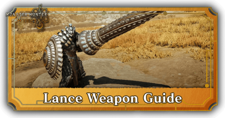 MH Wilds - Lance Guide