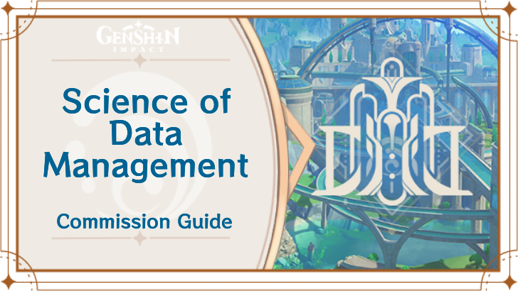 Genshin Impact - Science of Data Management Guide