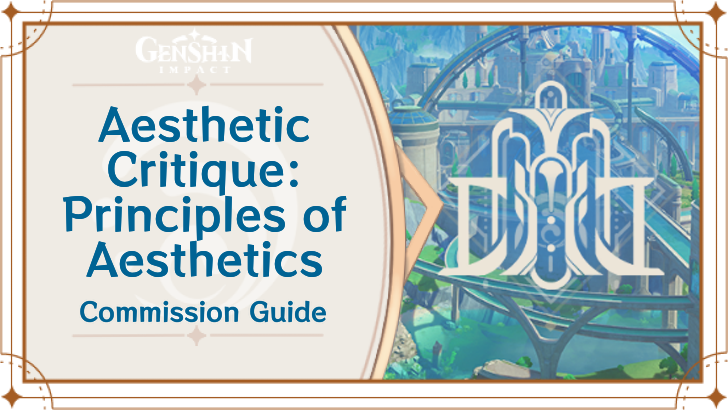 Genshin Impact - Aesthetic Critique: Principles of Aesthetics Guide