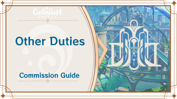 Genshin Impact - Other Duties Guide