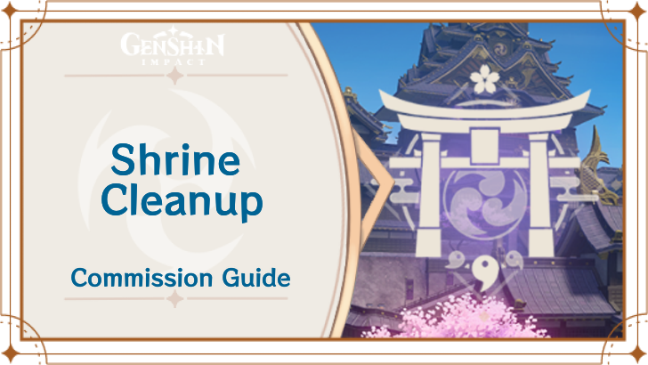 Genshin Impact - Shrine Cleanup Guide