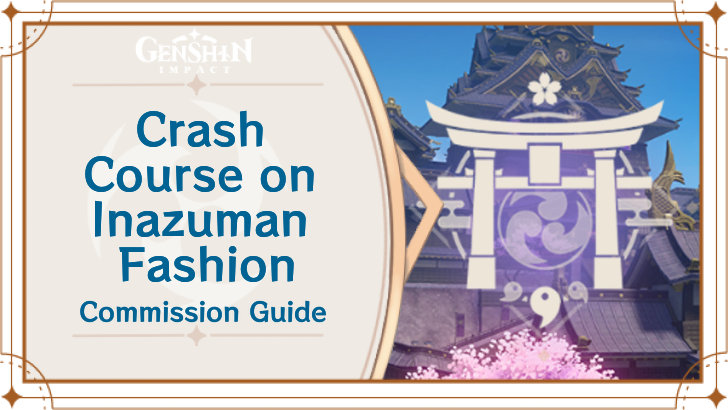 Genshin Impact - Crash Course on Inazuman Fashion Guide