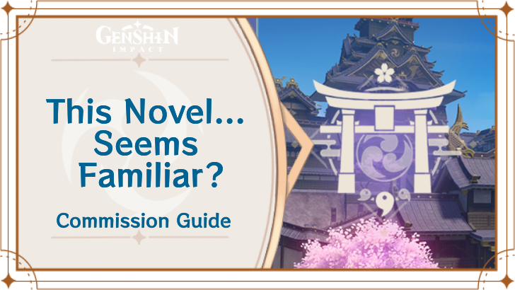 Genshin Impact - This Novel... Seems Familiar? Guide