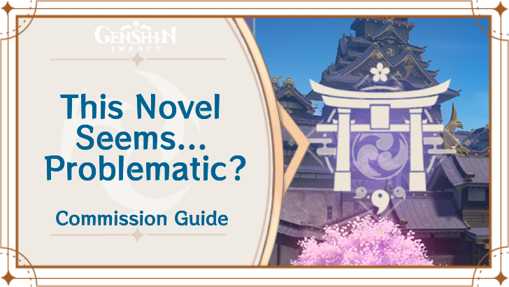 Genshin Impact - This Novel Seems... Problematic? Guide