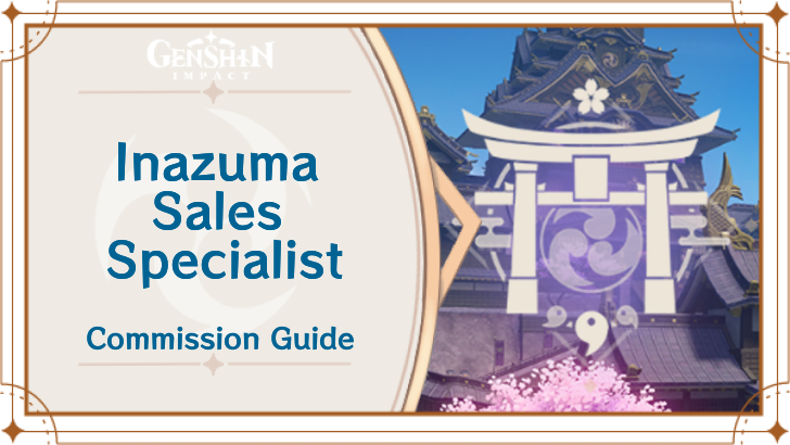 Genshin Impact - Inazuma Sales Specialist Guide