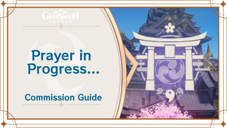 Genshin Impact - Prayer in Progress... Guide